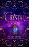 [Starlatten 01] • Crystal · Starlatten Book One